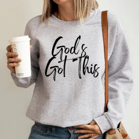 God's Got This Sweatshirt