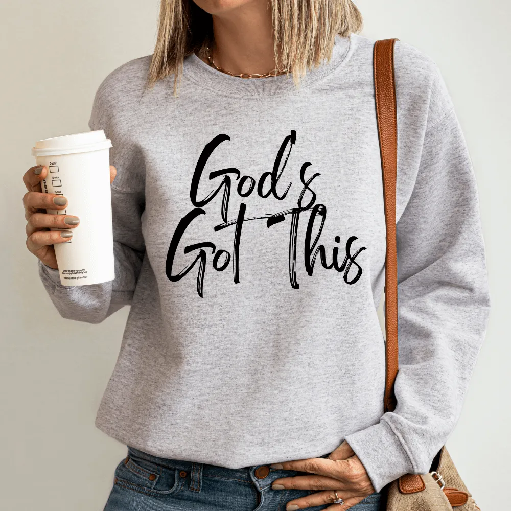 God's Got This Sweatshirt