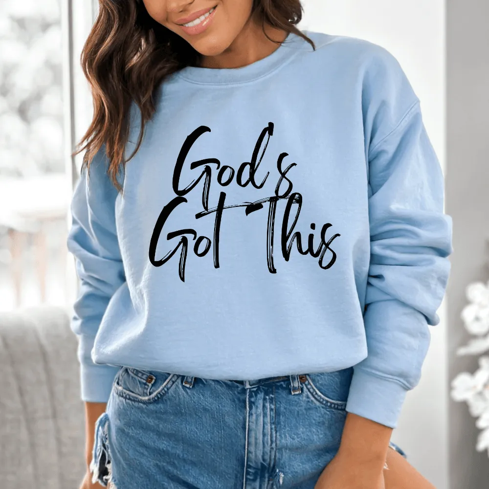 God's Got This Sweatshirt