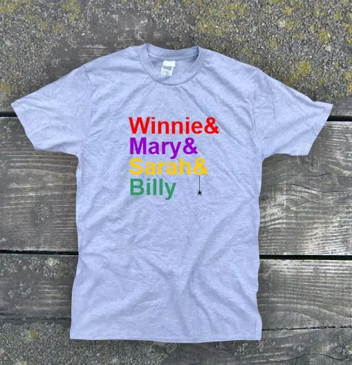 Hocus Pocus T-Shirt - Winnie & Mary & Sarah & Billy | Stealthy Giant
