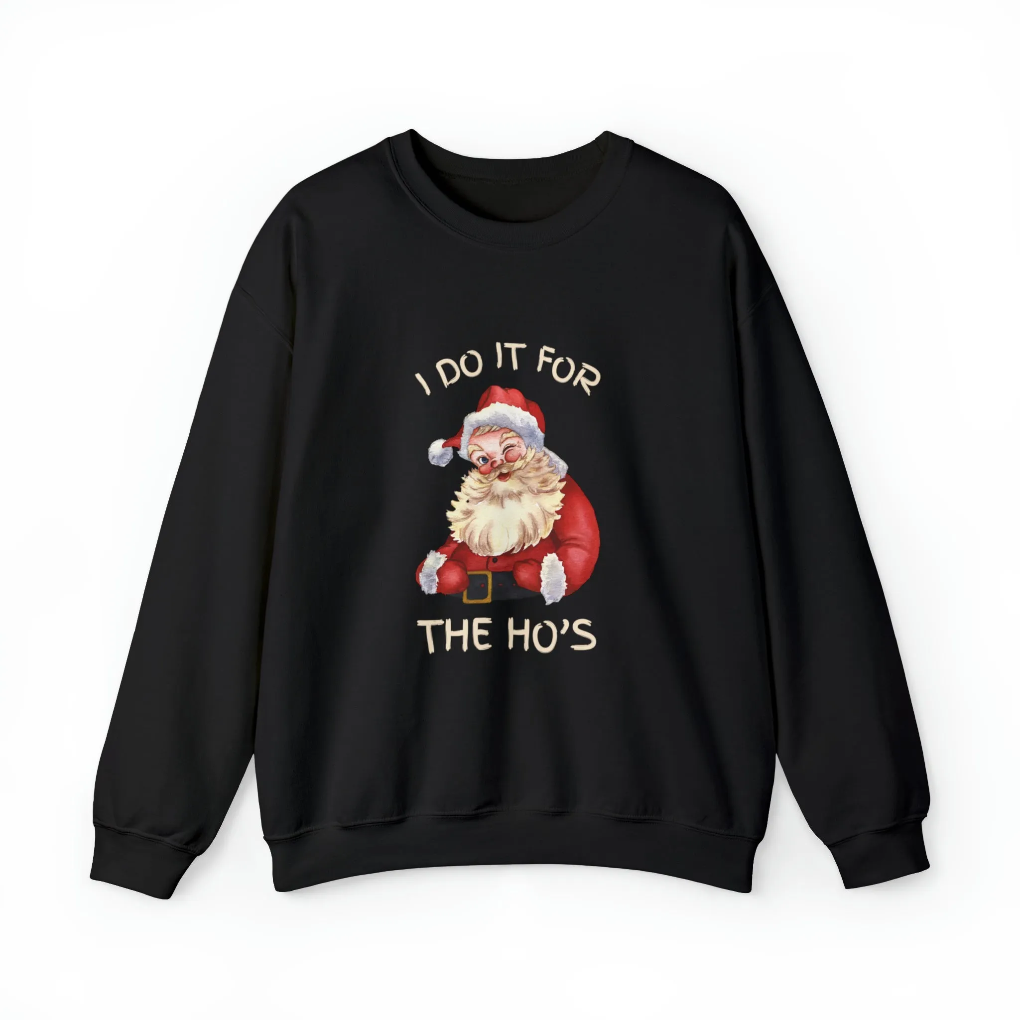 I Do It For The Ho's Christmas Sweatshirt, Christmas Sweatshirt, Womens Christmas Sweatshirt,Christmas Sweatshirts for Women,Christmas Women
