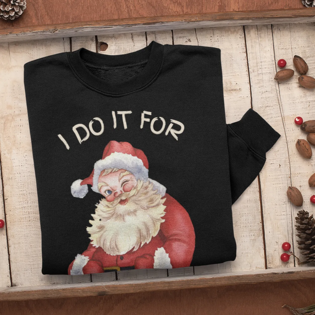 I Do It For The Ho's Christmas Sweatshirt, Christmas Sweatshirt, Womens Christmas Sweatshirt,Christmas Sweatshirts for Women,Christmas Women
