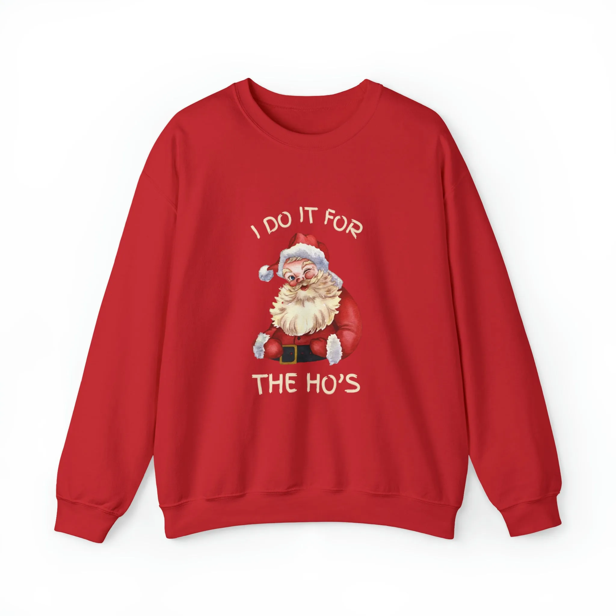 I Do It For The Ho's Christmas Sweatshirt, Christmas Sweatshirt, Womens Christmas Sweatshirt,Christmas Sweatshirts for Women,Christmas Women
