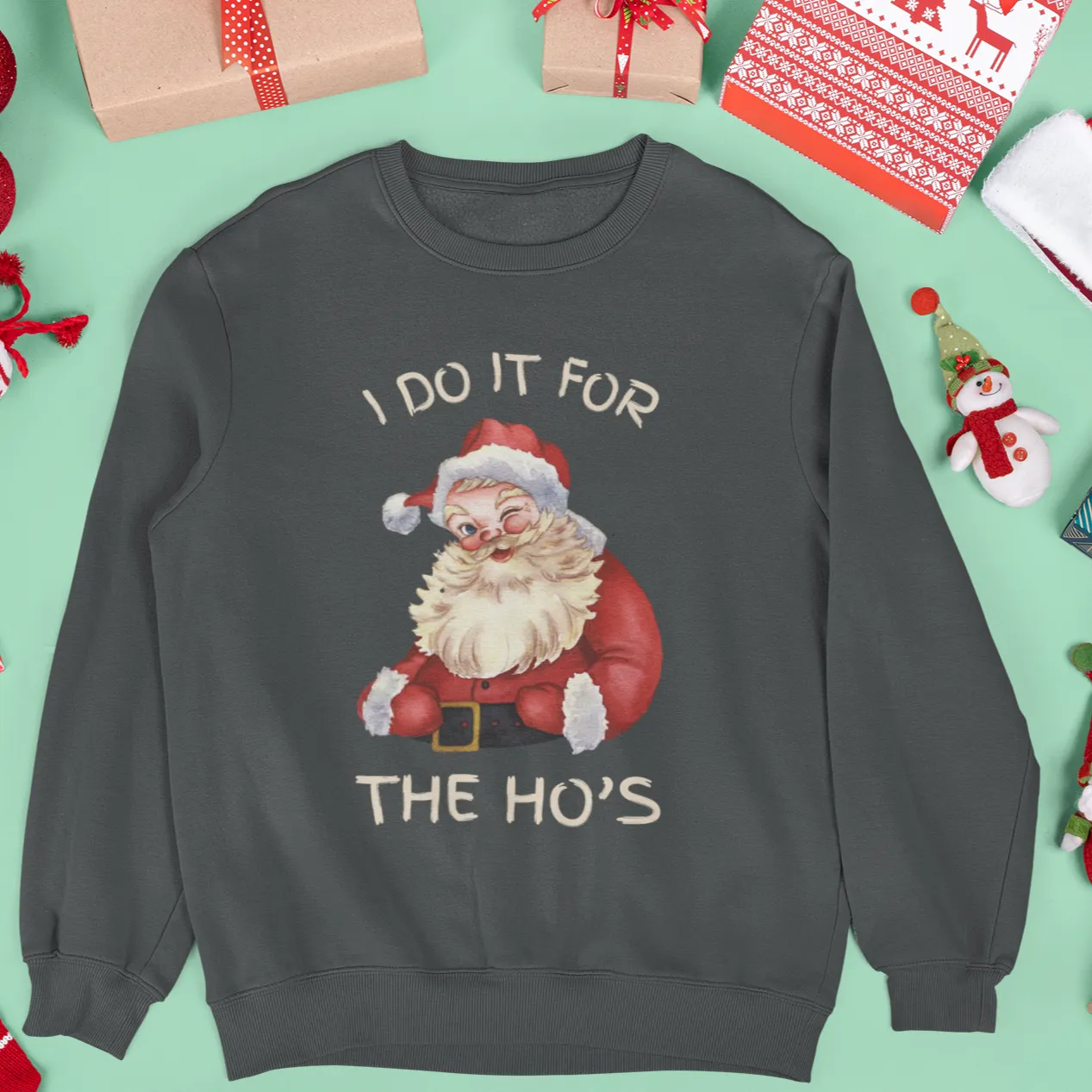 I Do It For The Ho's Christmas Sweatshirt, Christmas Sweatshirt, Womens Christmas Sweatshirt,Christmas Sweatshirts for Women,Christmas Women