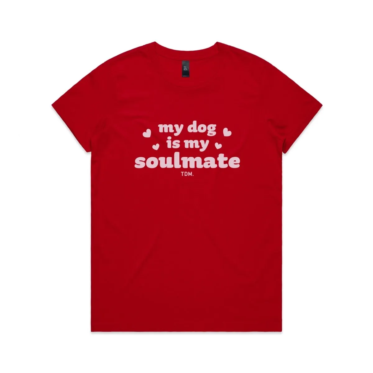 My Dog Is My Soulmate Classic T-Shirt - Size 2XL