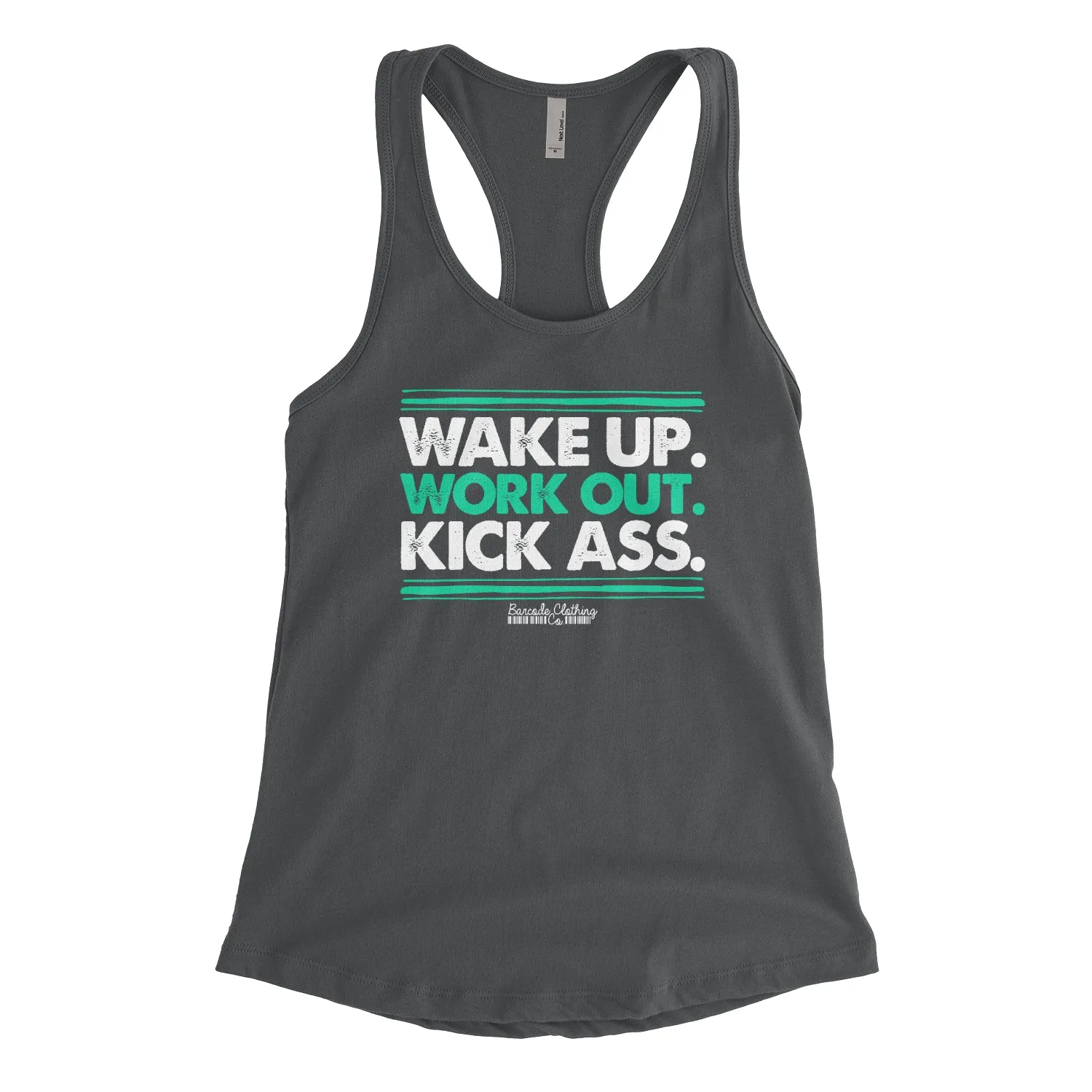 Wake Up Work Out Kick Ass
