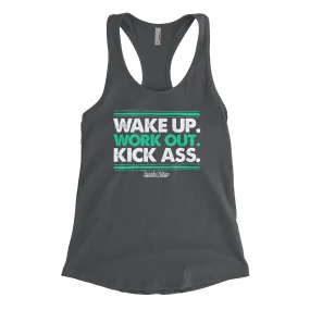 Wake Up Work Out Kick Ass