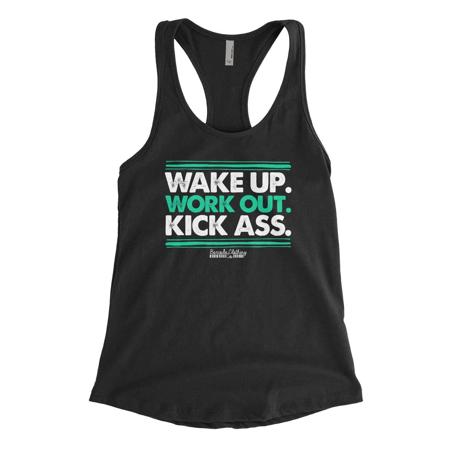 Wake Up Work Out Kick Ass