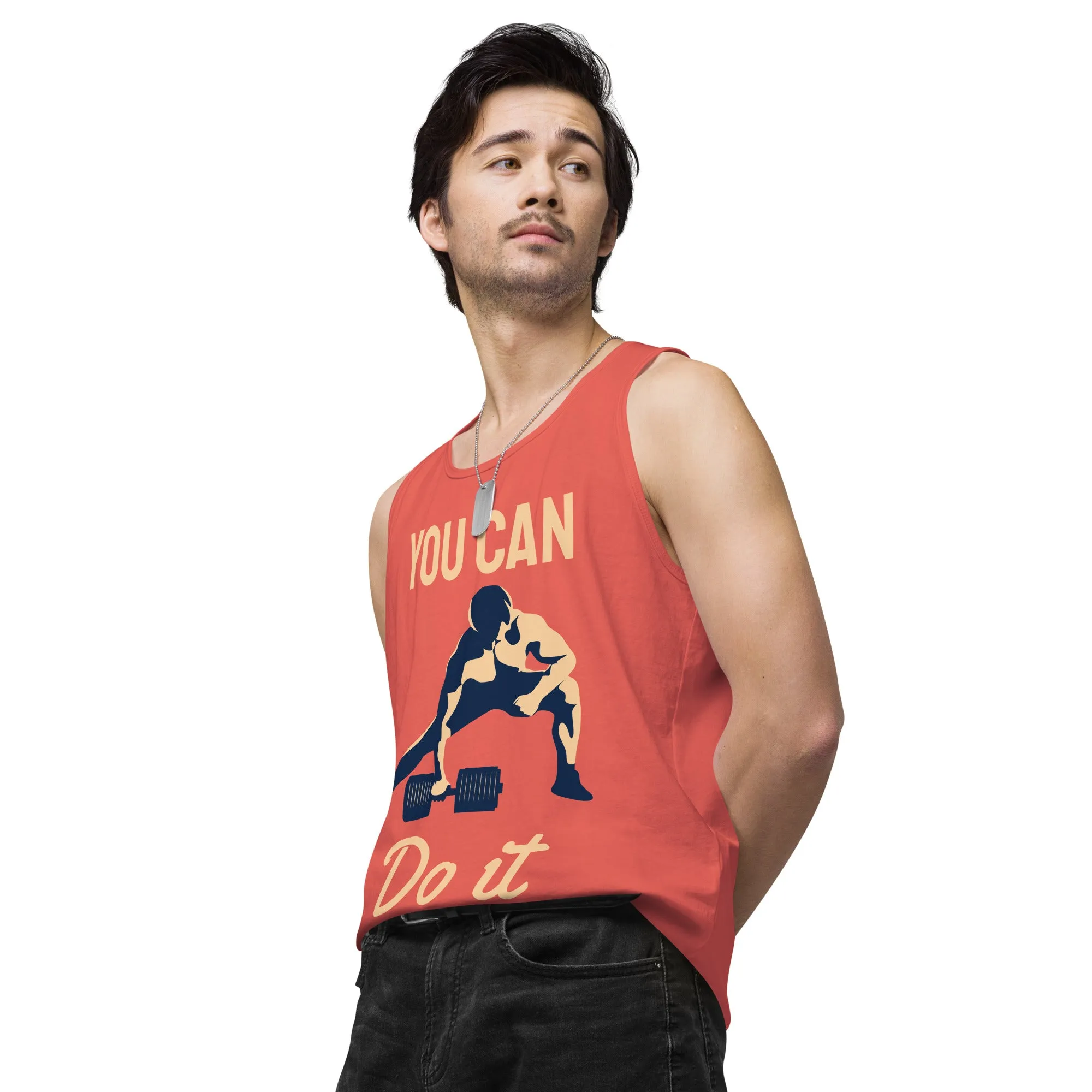 You can do it premium tank top
