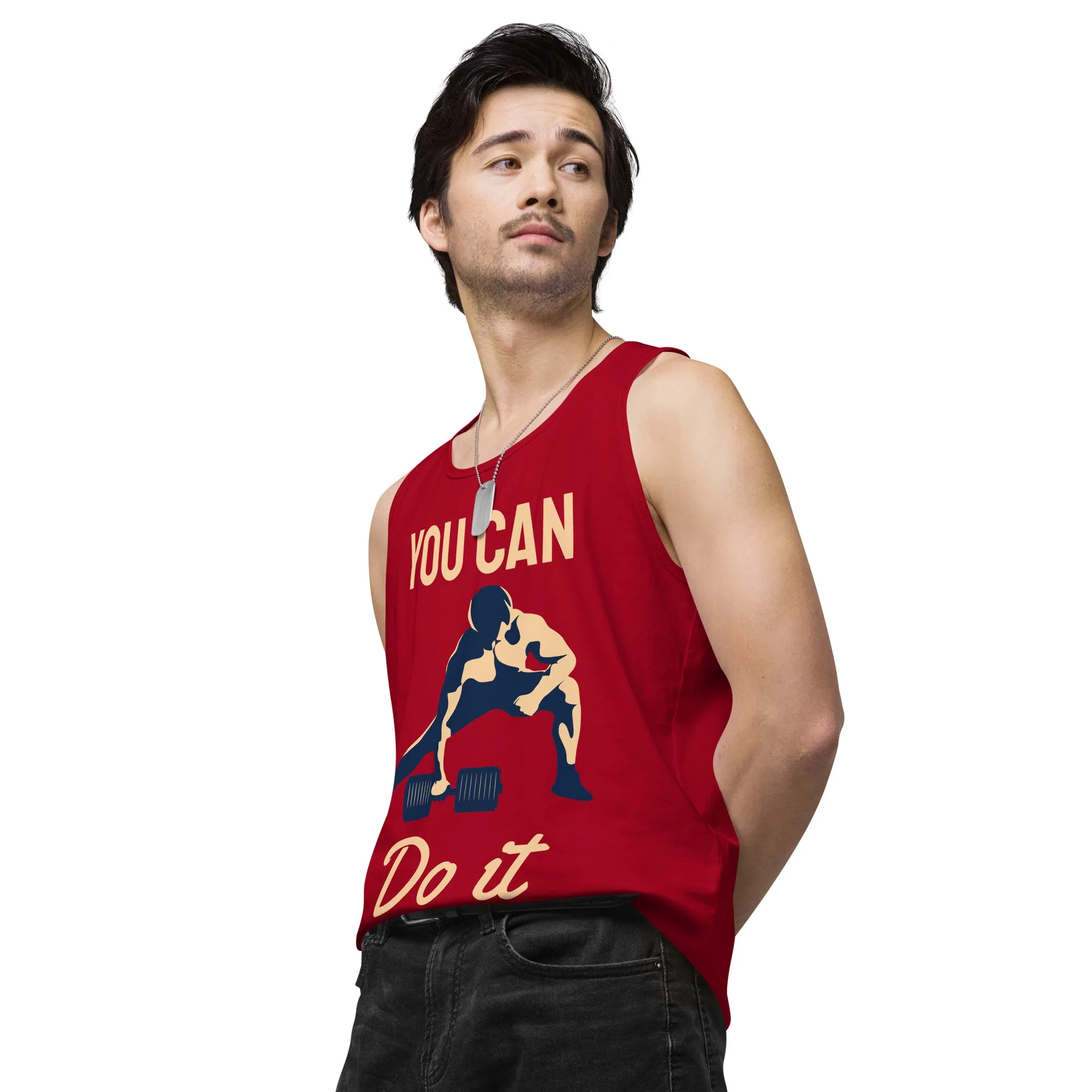 You can do it premium tank top