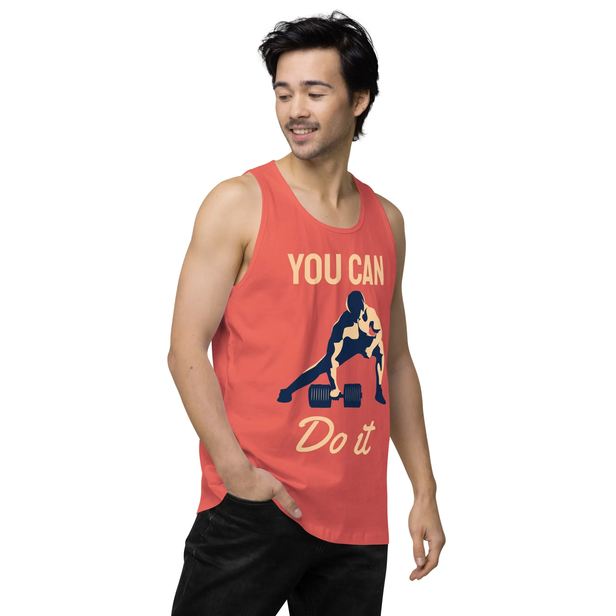 You can do it premium tank top