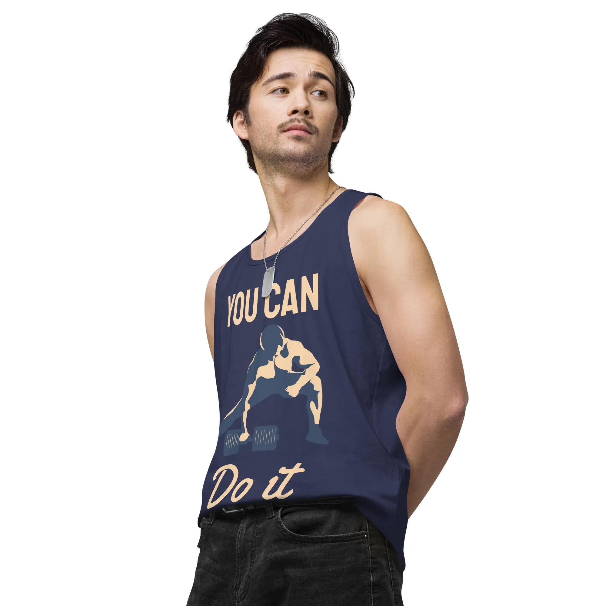 You can do it premium tank top