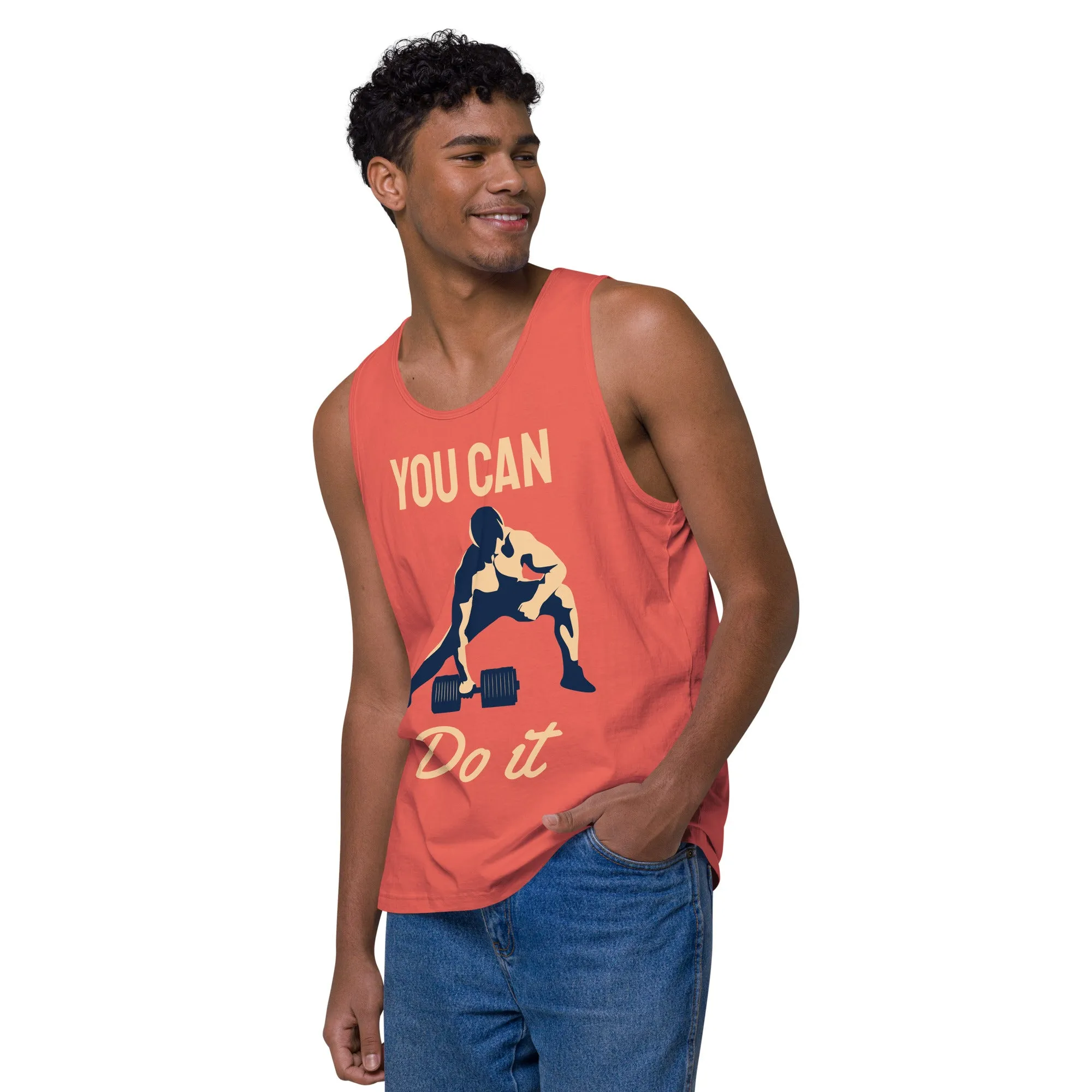 You can do it premium tank top