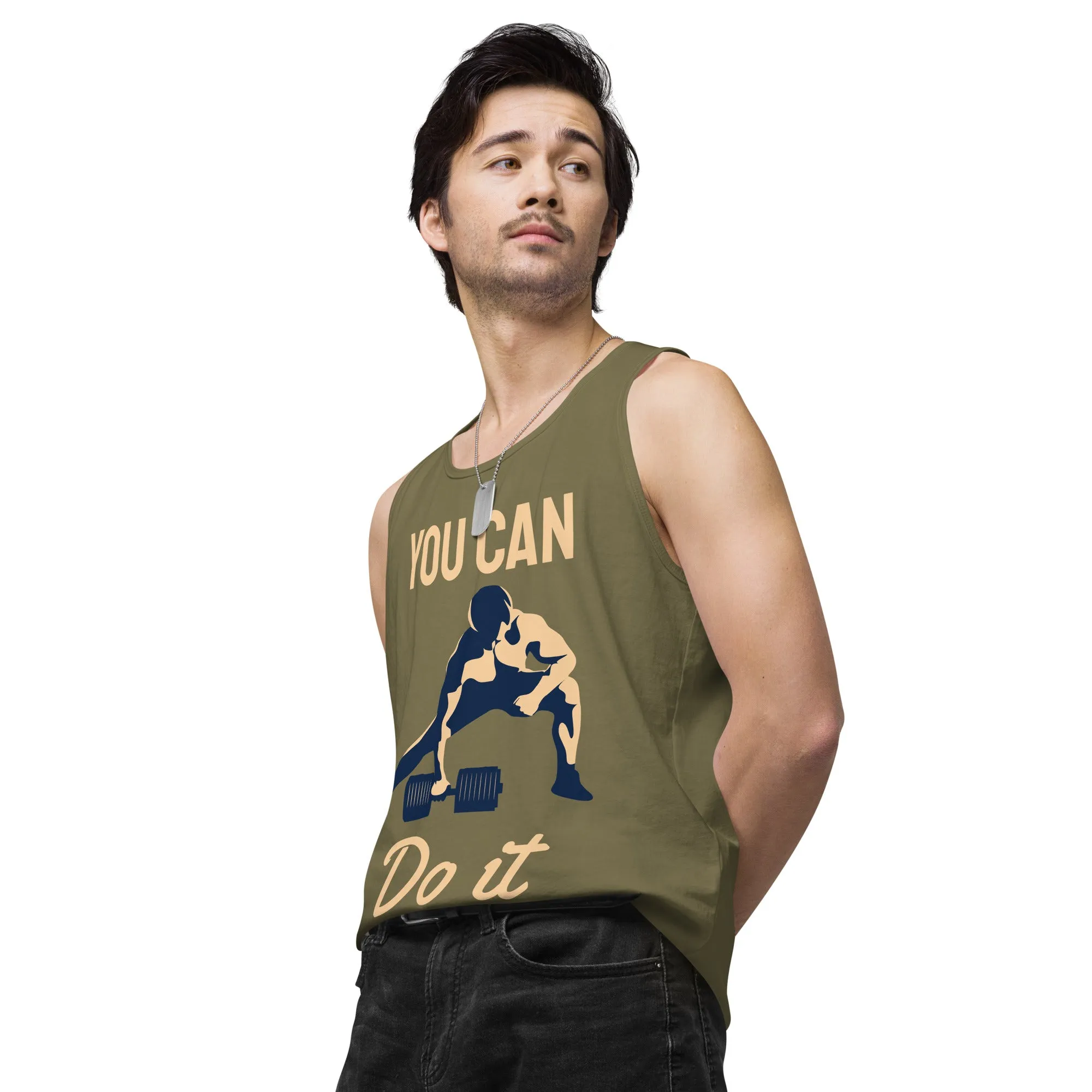 You can do it premium tank top