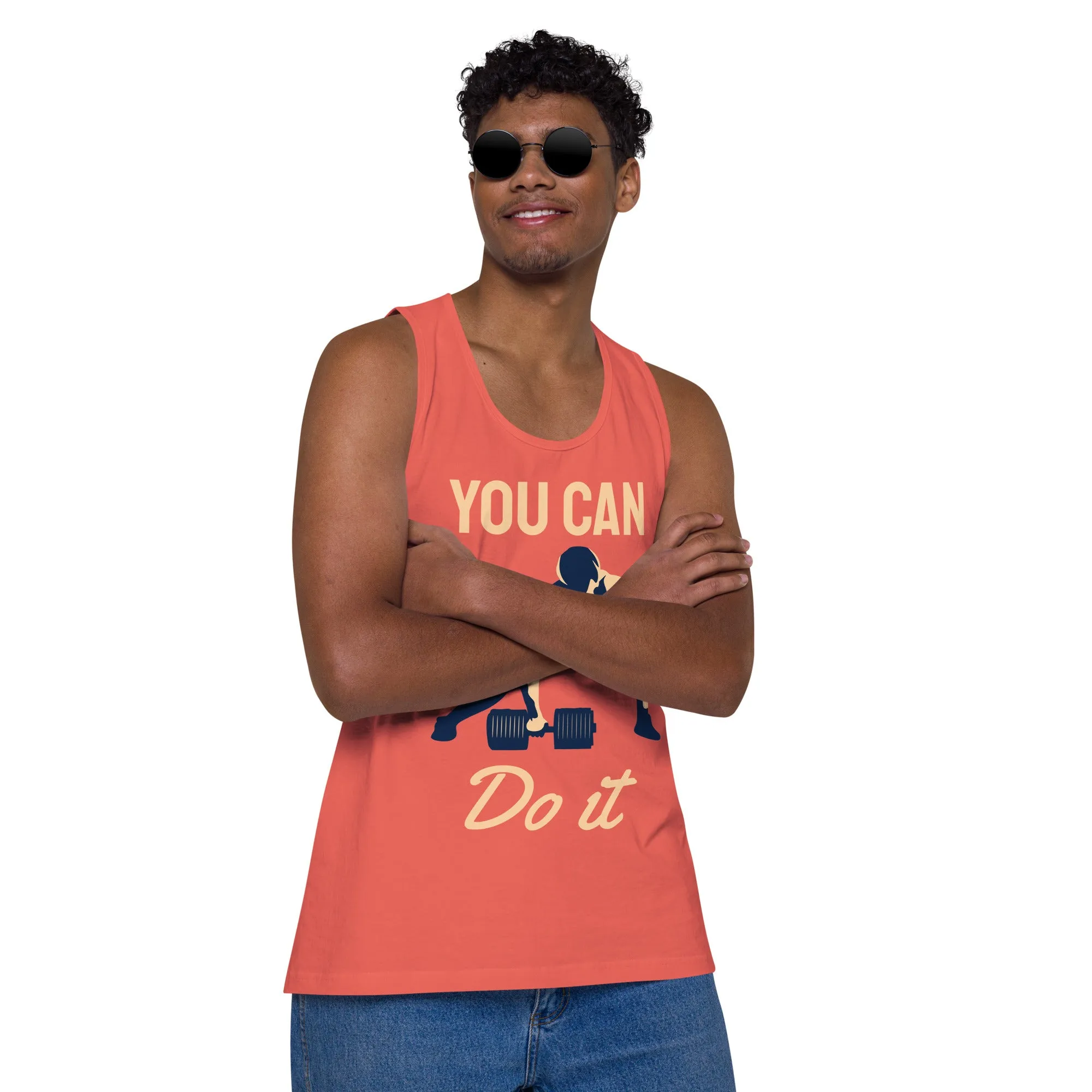 You can do it premium tank top
