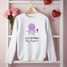 You Octopi My Heart | Adult Valentines Sweatshirt